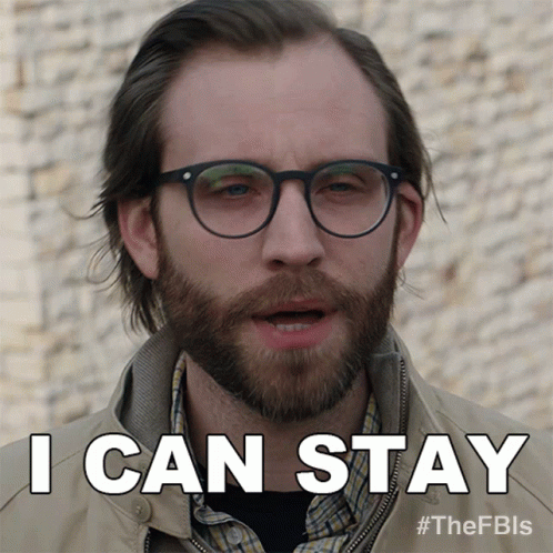 Man Wearing Glasses Saying I Can Stay