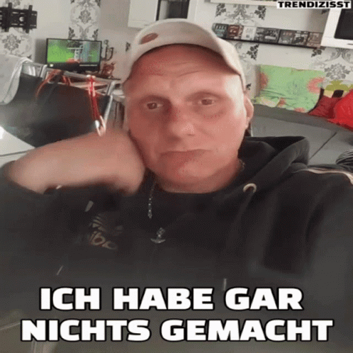 Man Wearing Hat With Ich Habe Gar Nichts Gemacht