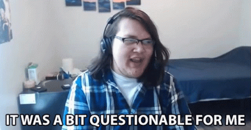 Man Wearing Headphones and Glasses Says It Was a Bit Questionable for Me