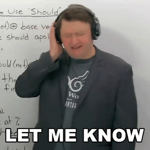 Man Wearing Headphones Says Let Me Know