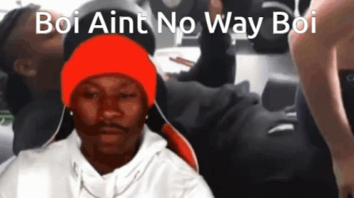 Man Wearing Orange Boi Ain't No Way Hat