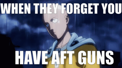 Man When They Forget You Have Aft Guns GIF