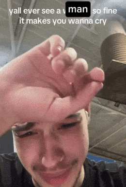 Man Wiping Forehead With Yall Ever See A Man So Fine GIF