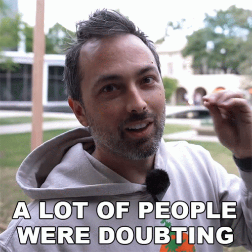 Man With Beard and Hoodie Says a Lot of People Were Doubting