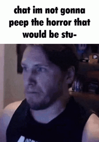 Man With Beard Caption Chat I'm Not Gonna Peep the Horror