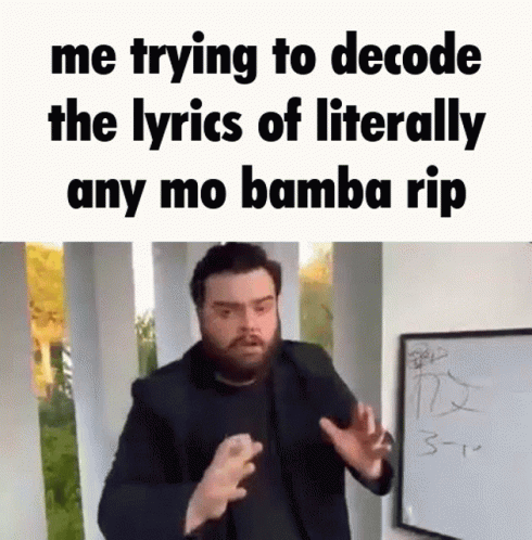 Man With Beard Decoding Literally Any Mo Bamba Rip