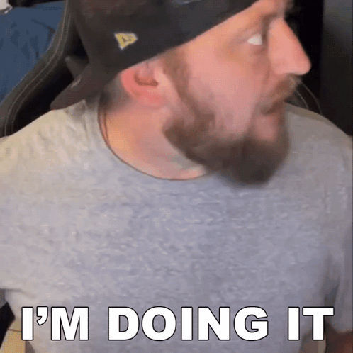Man With Beard Saying Im Doing It GIF