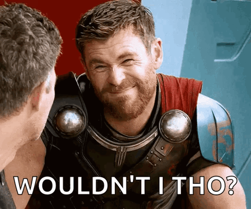 Man with Beard Saying Wouldnt I Tho