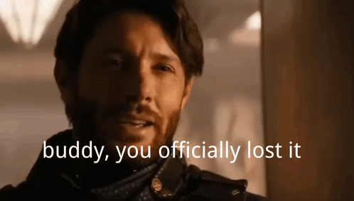 Man with Beard Saying You Lost It