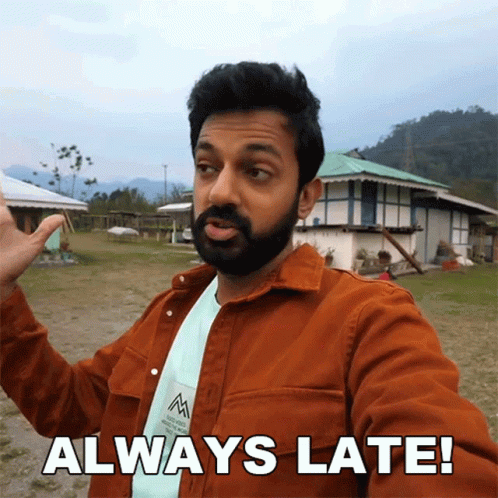 Man with Beard Says Always Late