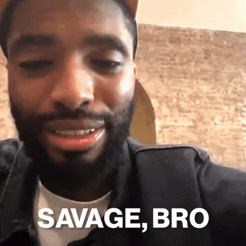 Man With Beard Says Savage Bro GIF