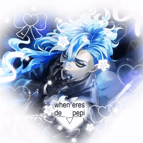 Man With Blue Hair Saying When Eres De Pepi