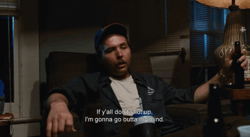 Man With Bottle Saying If Y'all Don't Shut Up GIF