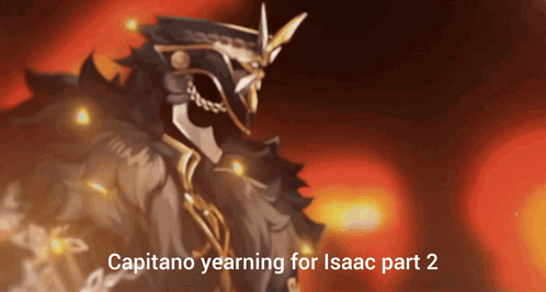 Man With Capitano Yearning For Isaac Part 2