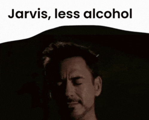 Man with Eyes Closed and Jarvis Less Alcohol
