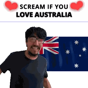 Man With Glasses and Flag Scream If You Love Australia