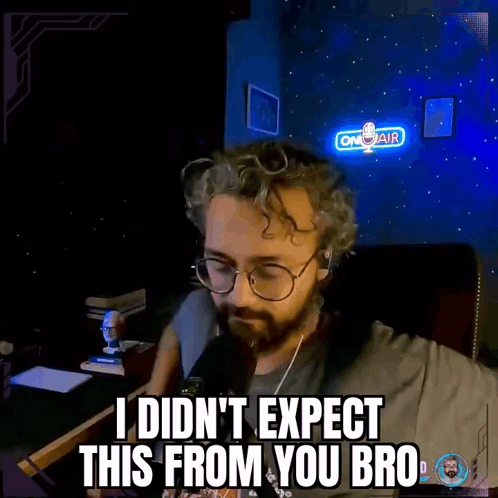 Man With Glasses And Headphones Says I Didn't Expect This From You Bro GIF