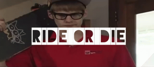 Man With Glasses Holding Skateboard Ride Or Die GIF