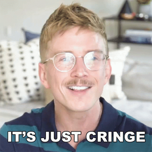 Man With Glasses Mustache Smiling It's Just Cringe