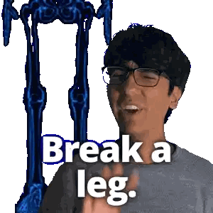Man with Glasses Saying Break a Leg