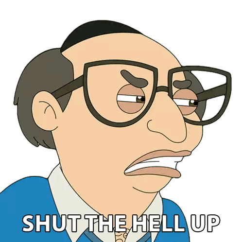 Man With Glasses Saying Shut The Hell Up