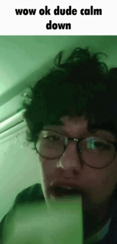 Man With Glasses Saying Wow Ok Dude Calm Down