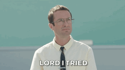 Man With Glasses Says Lord I Tried GIF