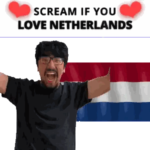 Man With Glasses Screaming If You Love Netherlands