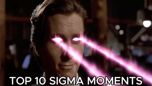 Man with Glowing Eyes Top 10 Sigma Moments