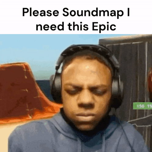 Man With Headphones Please Soundmap I Need This Epic