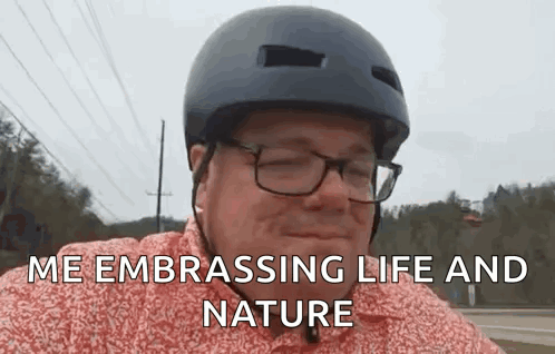 Man With Helmet And Glasses Smiling Says Me Embarrassing Life And Nature GIF