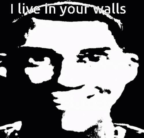 Man with I Live in Your Walls Text
