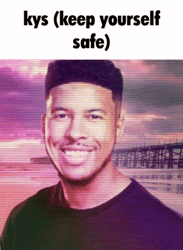 Man With Kys Keep Yourself Safe Above Him