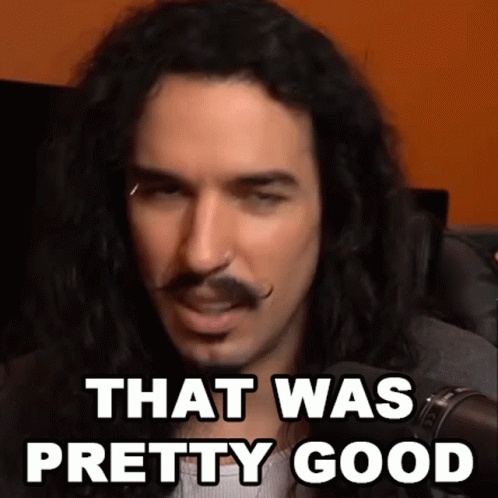 Man With Long Hair And Mustache Says That Was Pretty Good GIF