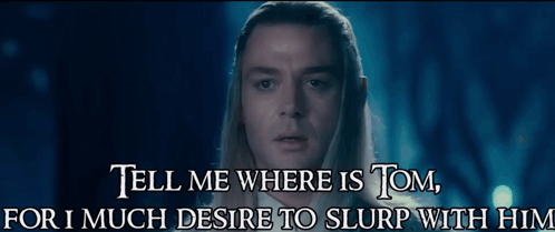 Man With Long Hair Saying Tell Me Where Is Tom For Much Desire To Slurp With Him