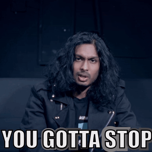 Man With Long Hair Saying You Gotta Stop