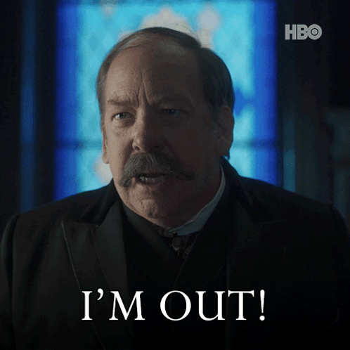 Man With Mustache Saying Im Out GIF