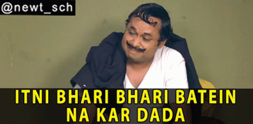 Man with Mustache Saying Itni Bhari Bhari Batein Na Kar Dada