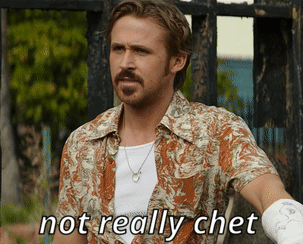 Man with Mustache Saying Not Really Chet