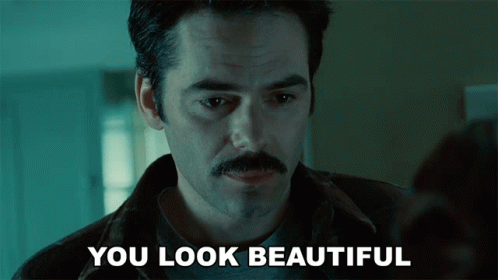 Man with Mustache Saying You Look Beautiful