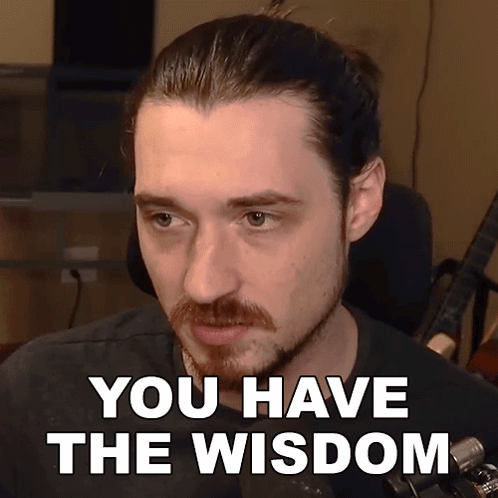 Man with Mustache Says You're Wise