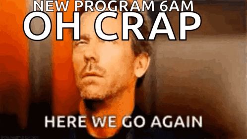 Man with New Program 6am Text