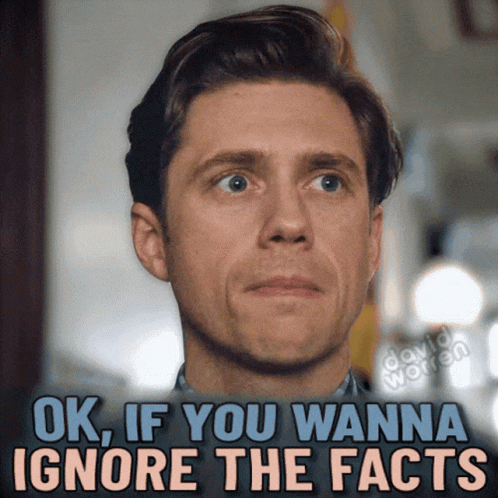 Man with Ok If You Wanna Ignore Facts