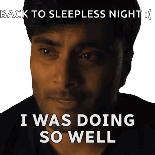 Man With Sad Look Saying Back To Sleepless Night GIF