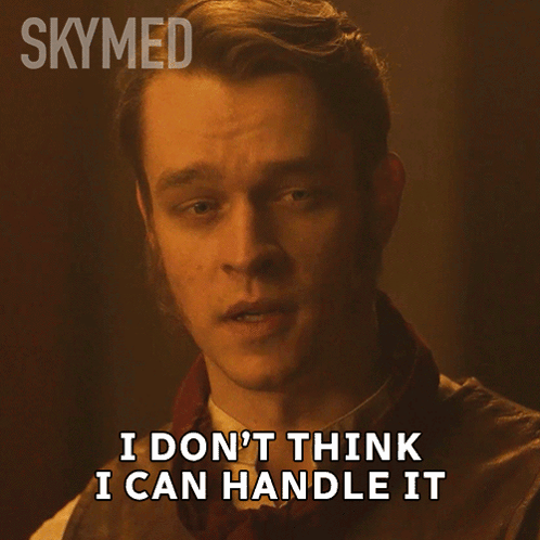 Man With Scarf Says I Don't Think I Can Handle It GIF