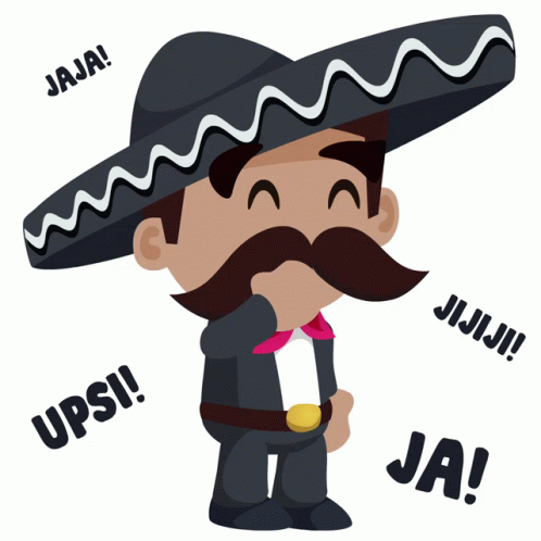 Man with Sombrero and Mustache Saying Jaja