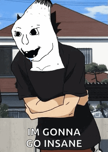 Man with White Face Saying Im Gonna Go Insane