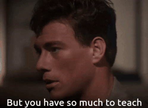 Man with Words But You Have So Much to Teach