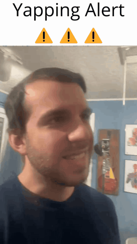 Man With Yapping Alert