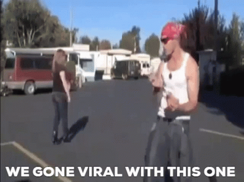 Man Woman We Gone Viral With This One